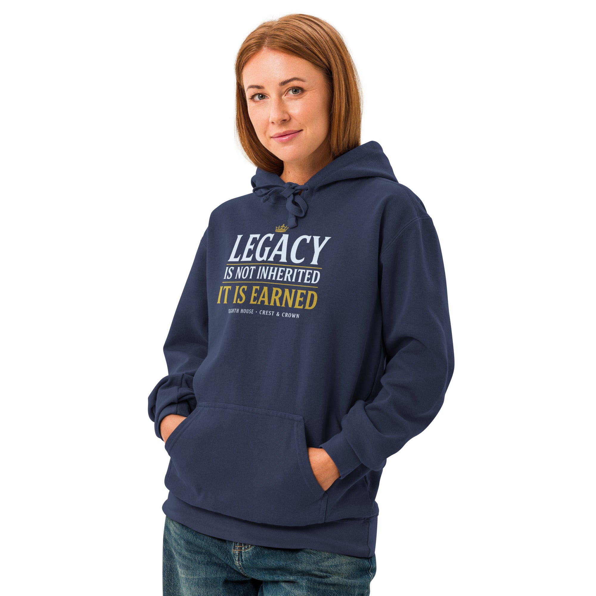 Legacy Is Earned Hoodie — Crest & Crown | Eighth House